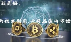 特派钱包是国内的数字钱包吗？一探究竟！特派