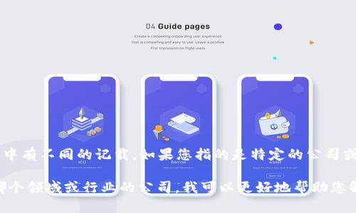 BitP的具体创立时间可能在不同的数据库或资料中有不同的记载。如果您指的是特定的公司或项目，建议查看其官方网站或相关金融新闻介绍。

如果您能提供更多的具体信息，例如“BitP”是指哪个领域或行业的公司，我可以更好地帮助您解答相关问题。